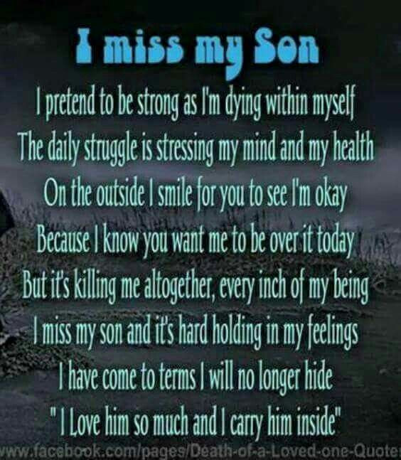 Missing Your Child Quotes
 I carry you in my Heart SON 11 7 85 n 6 23 14