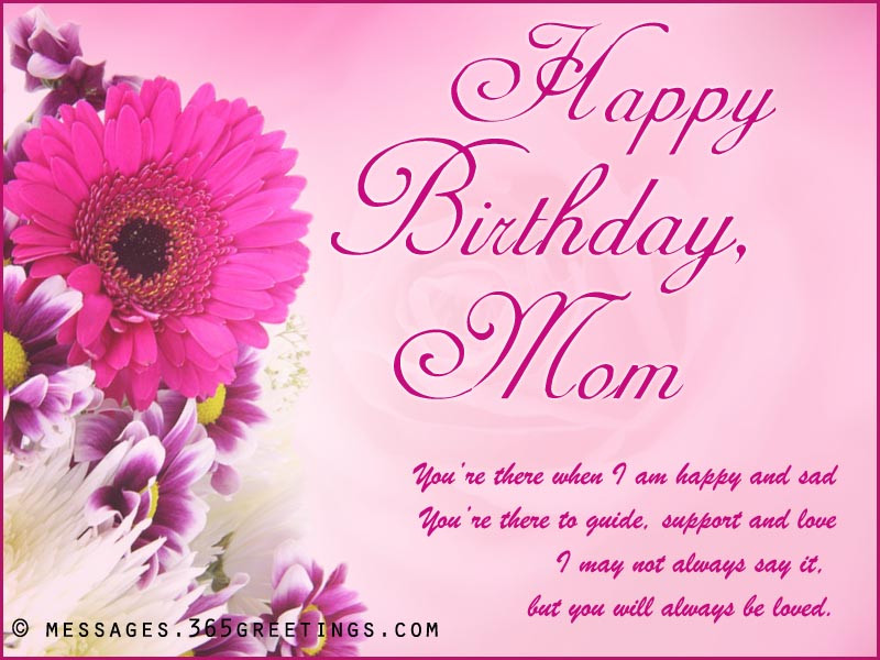 Mom Birthday Wishes
 Happy Birthday Wishes Messages and Greetings Messages