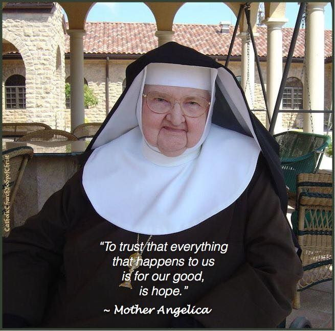 Mother Angelica Quotes
 169 best images about Mother Angelica EWTN Foundress on