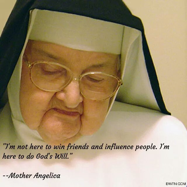Mother Angelica Quotes
 Mother Angelica Increase My Faith Part 2