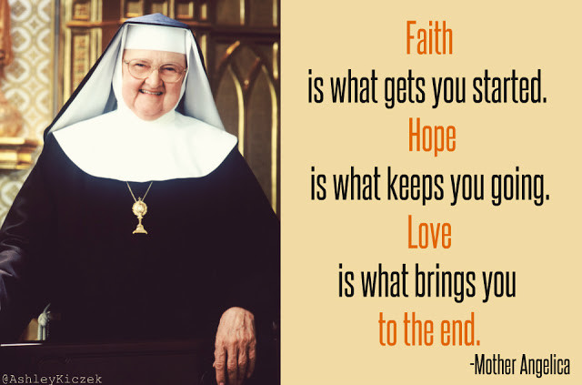 Mother Angelica Quotes
 Wednesday Quotes Mother Angelica
