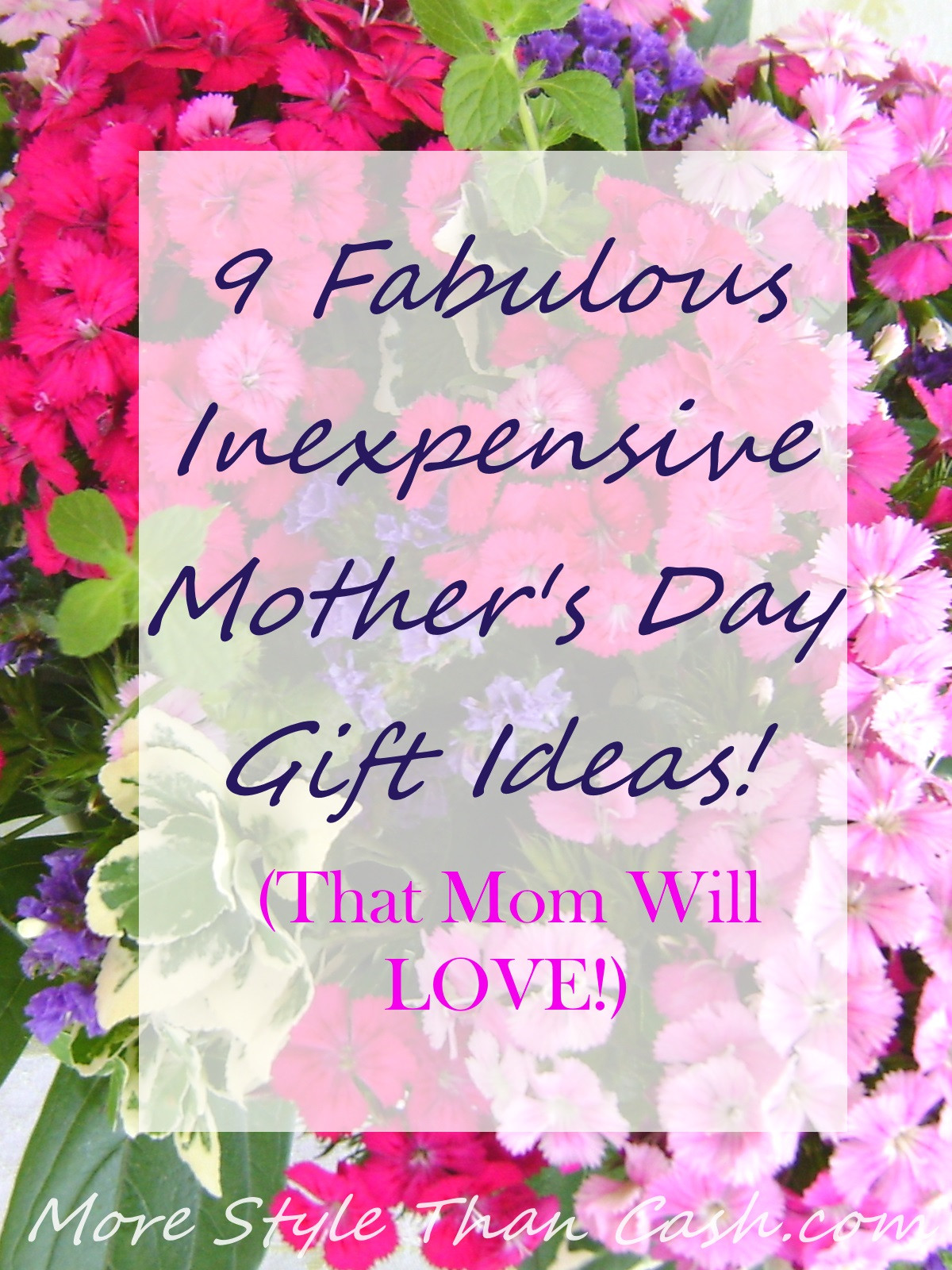 Mother Day Gift Ideas From Teenage Daughter
 Inexpensive Mothers Day Gifts