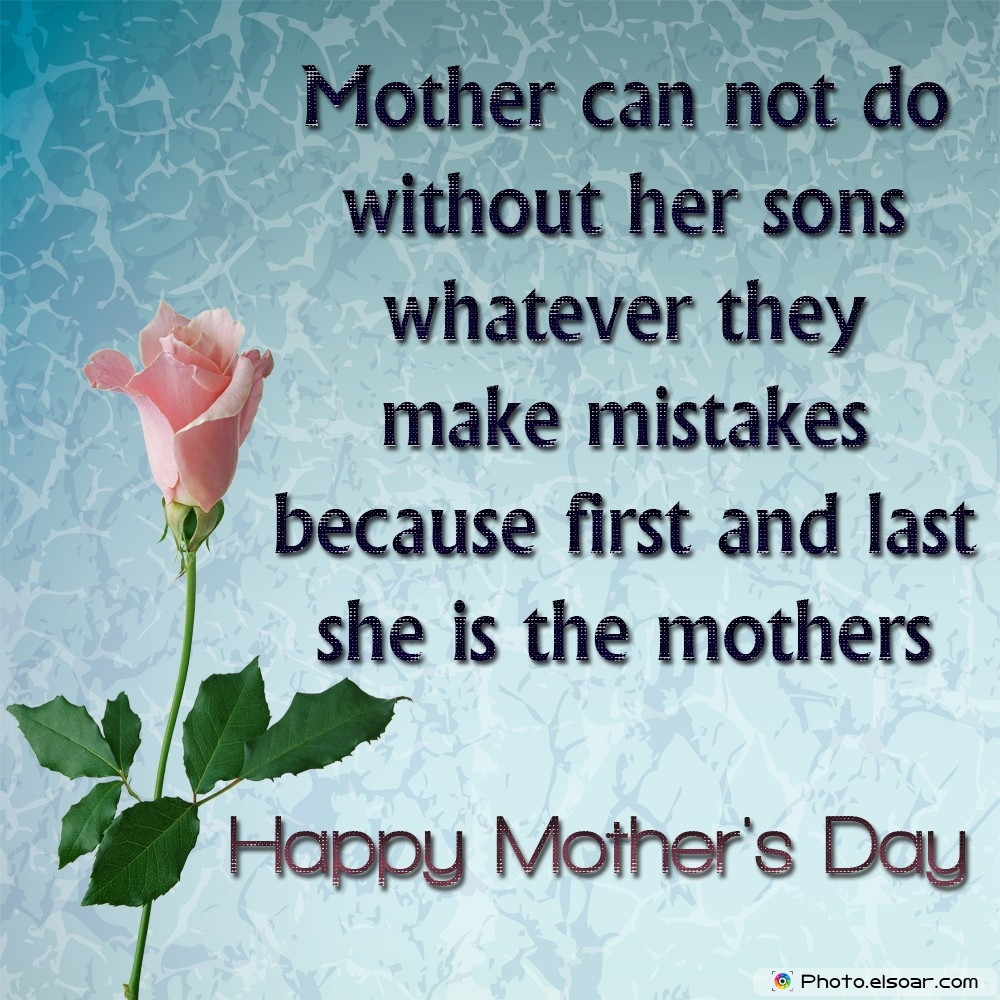Mother Day Quotes From Son
 Happy Mothers Day Quotes From Son QuotesGram