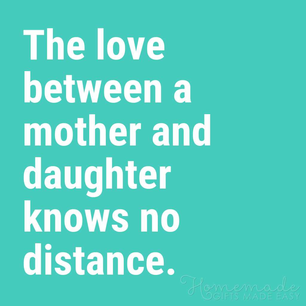 Mother Quotes For Her Daughter
 101 Beautiful Mother Daughter Quotes