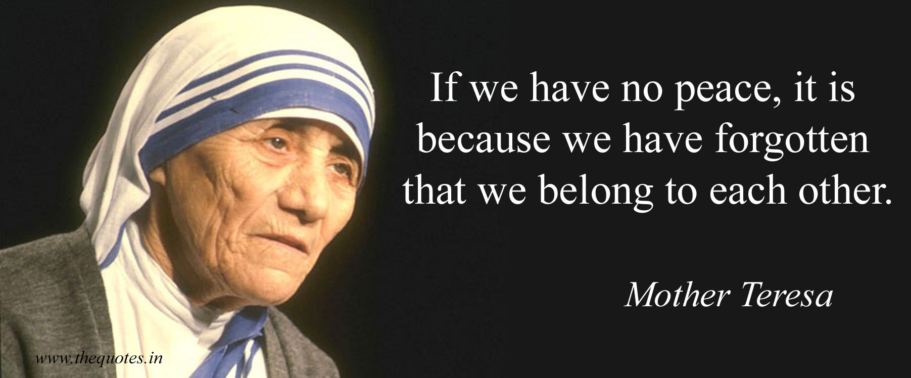 Mother Teresa Peace Quotes
 mother teresa pecae