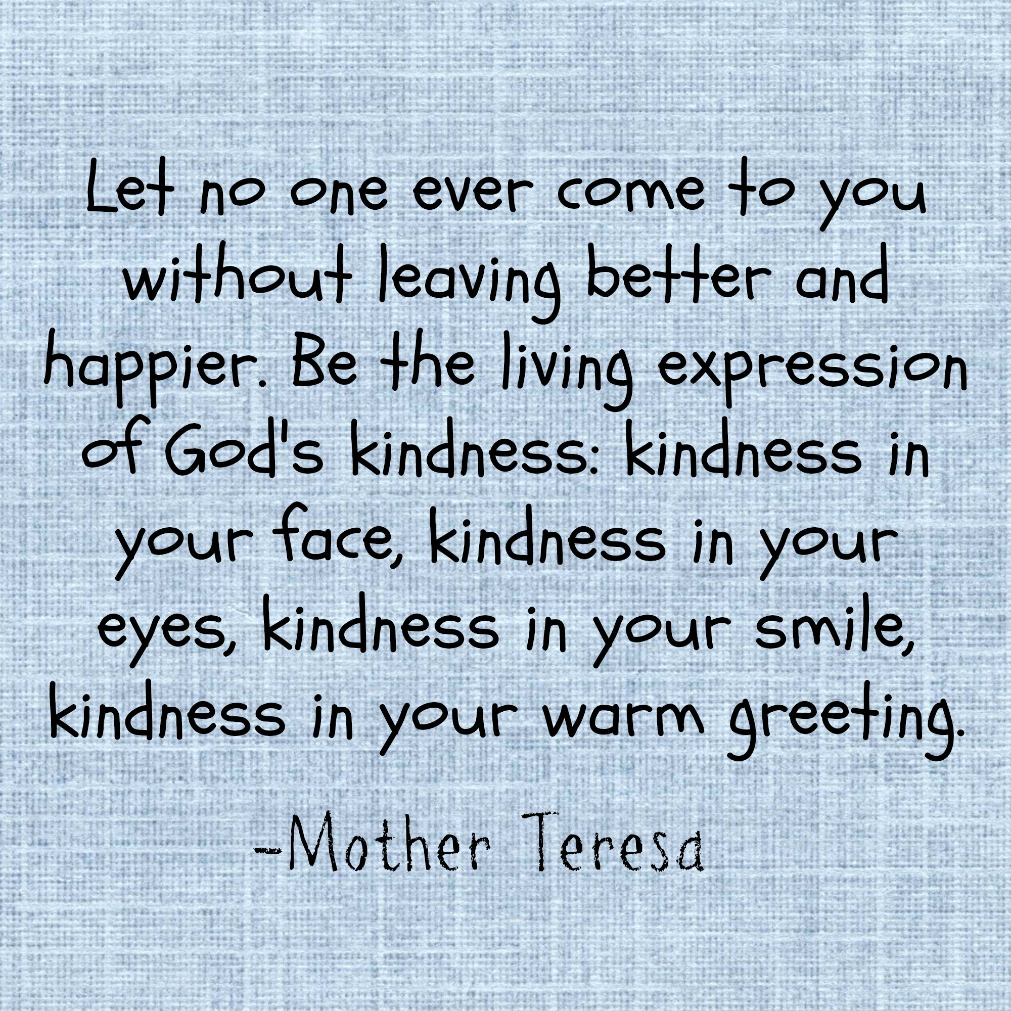 Mother Teresa Quotes Kindness
 Spin Cycle 28 Inspirational Quotes