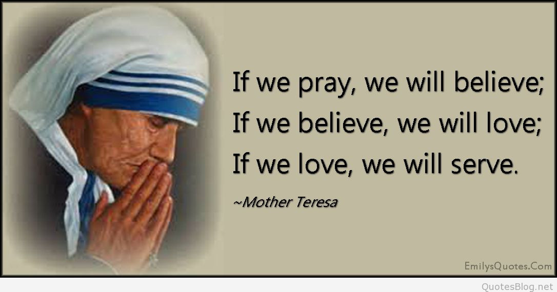 Mother Teresa Quotes On Service
 Best Mother Theresa Quotes and Wise messages