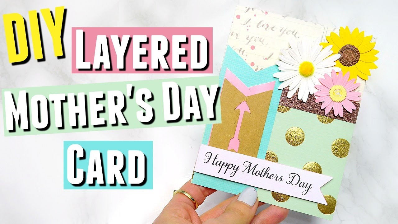 Mother'S Day Gift Card Ideas
 DIY Mother s Day Card a DIY Layered Mother s Day Card DIY