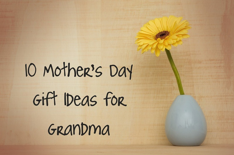 Mother'S Day Gift Ideas For Grandma
 10 Mother s Day Gift Ideas for Grandma