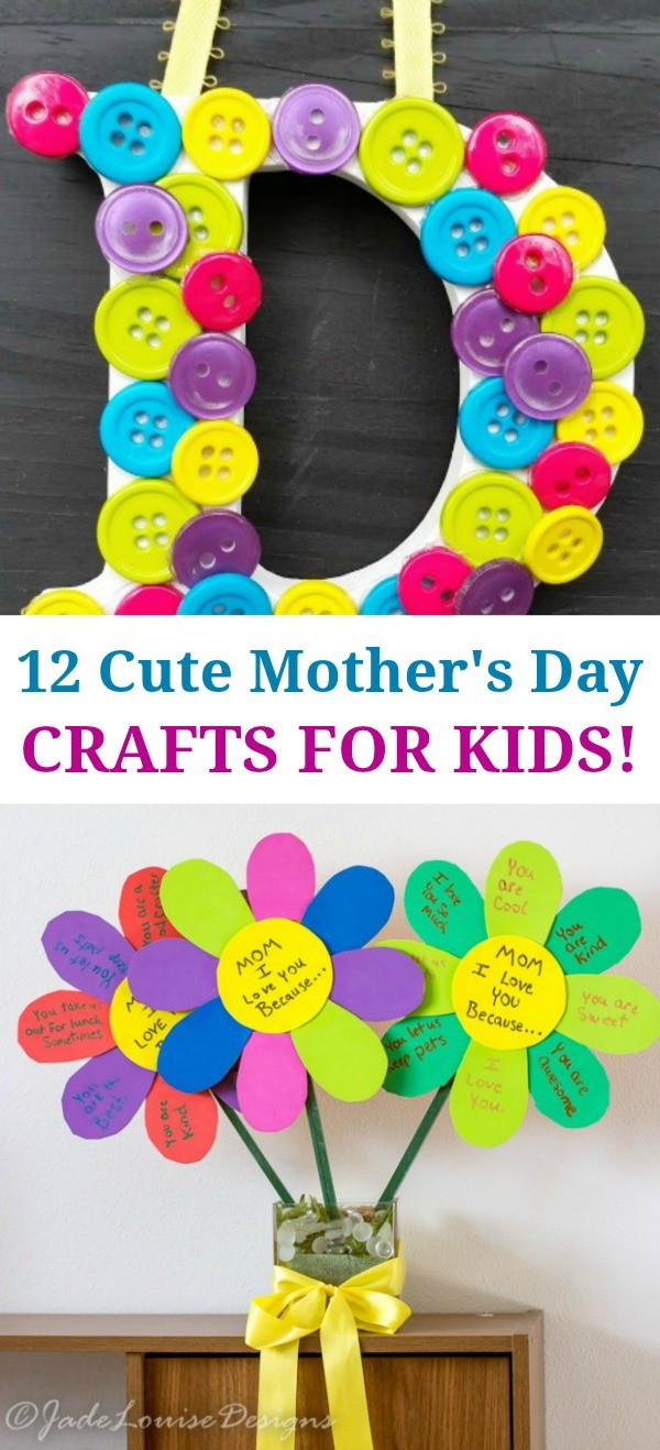 Mothers Day Craft For Children
 12 Super Cute Mothers Day Crafts for Kids Such Great