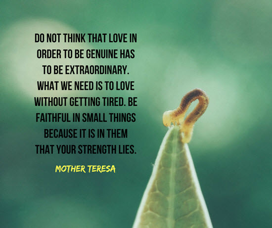 Mothers Strength Quotes
 20 Most Memorable Mother Teresa Quotes & Sayings