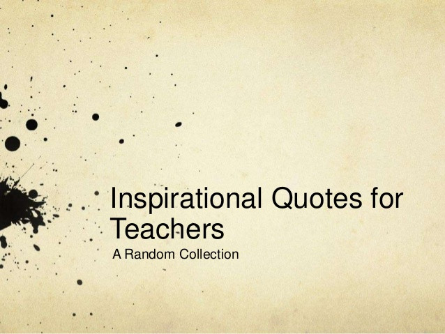 Motivational Education Quote
 Education inspiration quotes