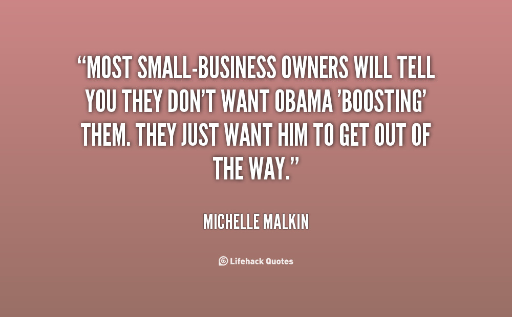 Motivational Quotes For Business Owners
 Small Business Owners Quotes QuotesGram