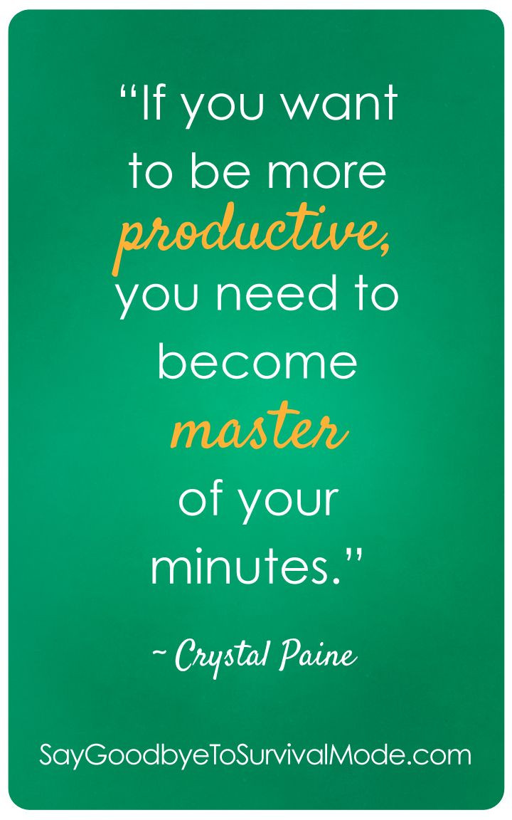 Motivational Quotes For Managers
 "If you want to be more productive you need to be e