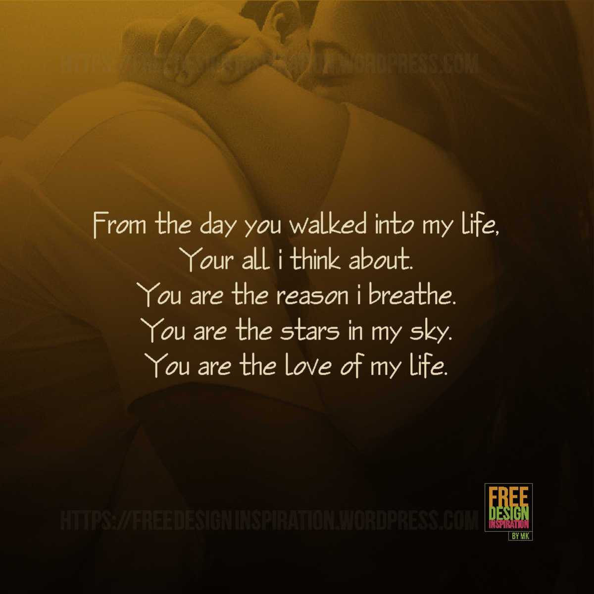 My Love My Life Quotes
 You are love of my life – Free Design Inspiration