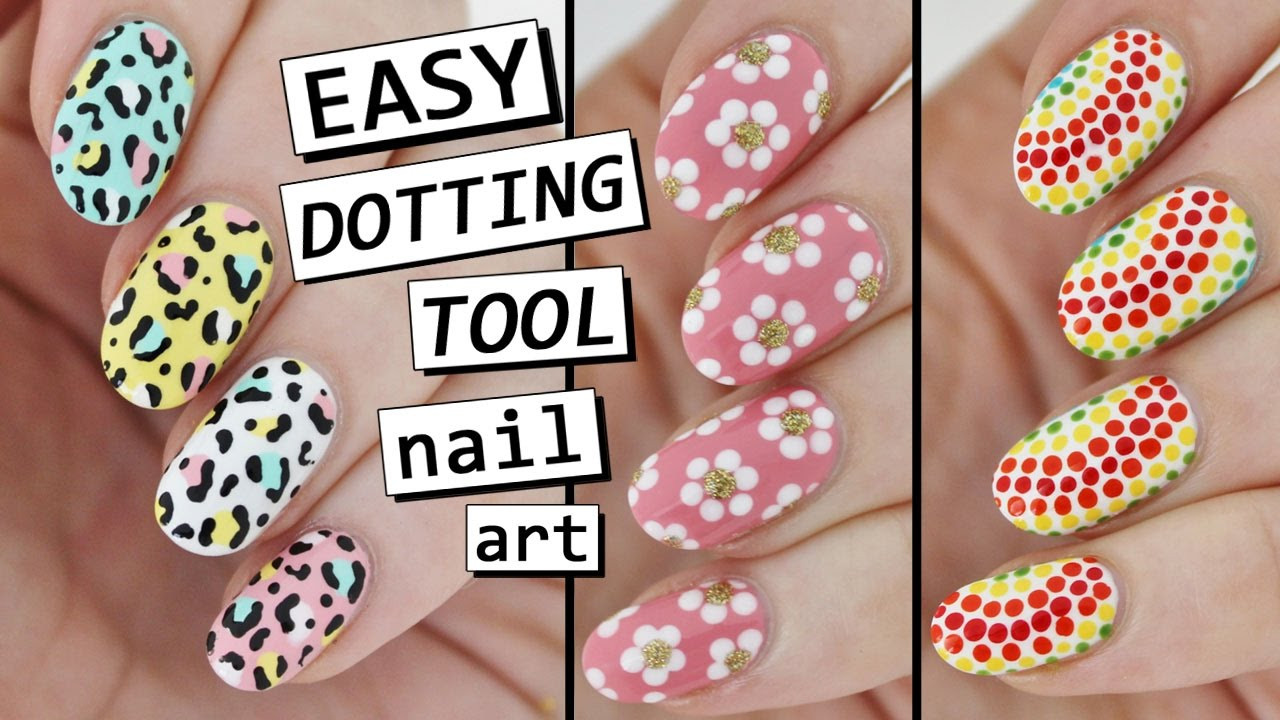 Nail Designs With Dotting Tool
 DOTTING TOOL NAIL ART