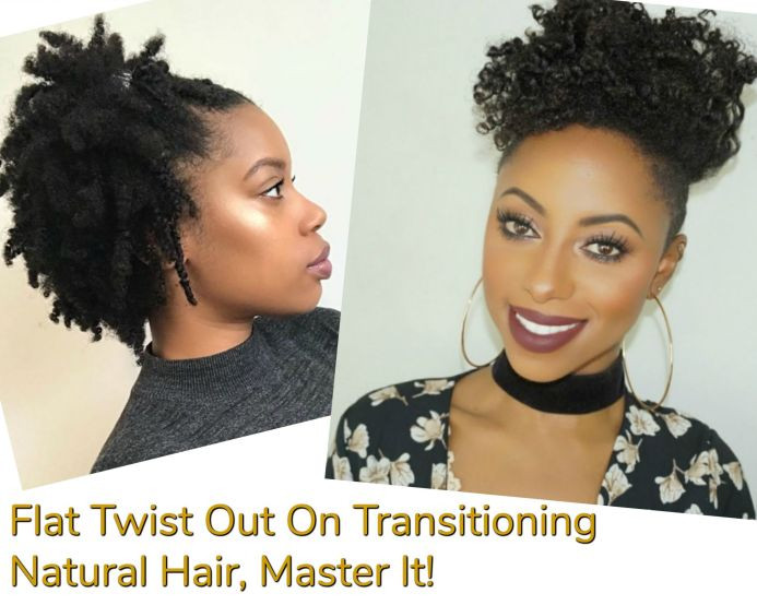 Natural Hairstyles For Beginners
 Flat Twist Out Transitioning Natural Hair Master