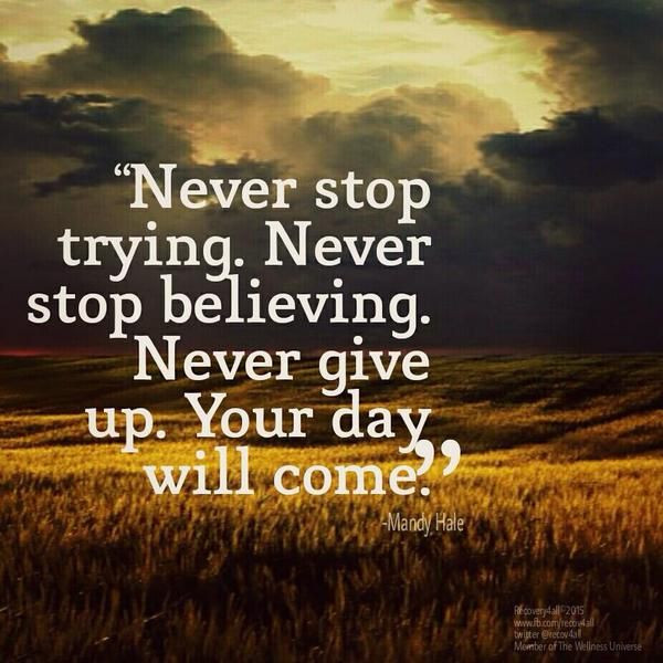 Never Give Up In Life Quotes
 never stop believing quotes Google Search