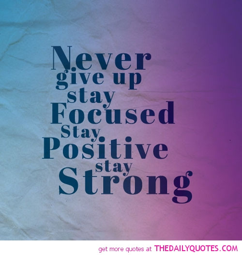 Never Give Up In Life Quotes
 Quotes of the Week