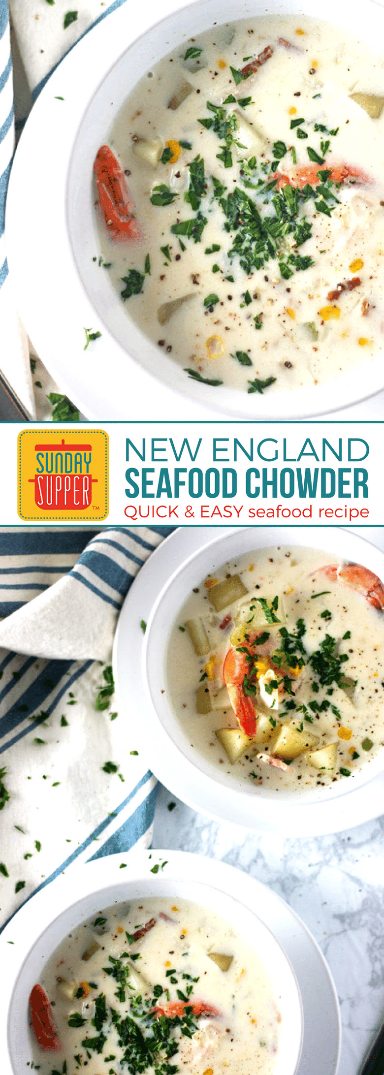 New England Seafood Chowder
 New England Seafood Chowder Sunday Supper Movement