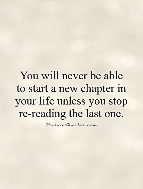 New Life Quotes
 Quotes About Starting A New Chapter In Life QuotesGram