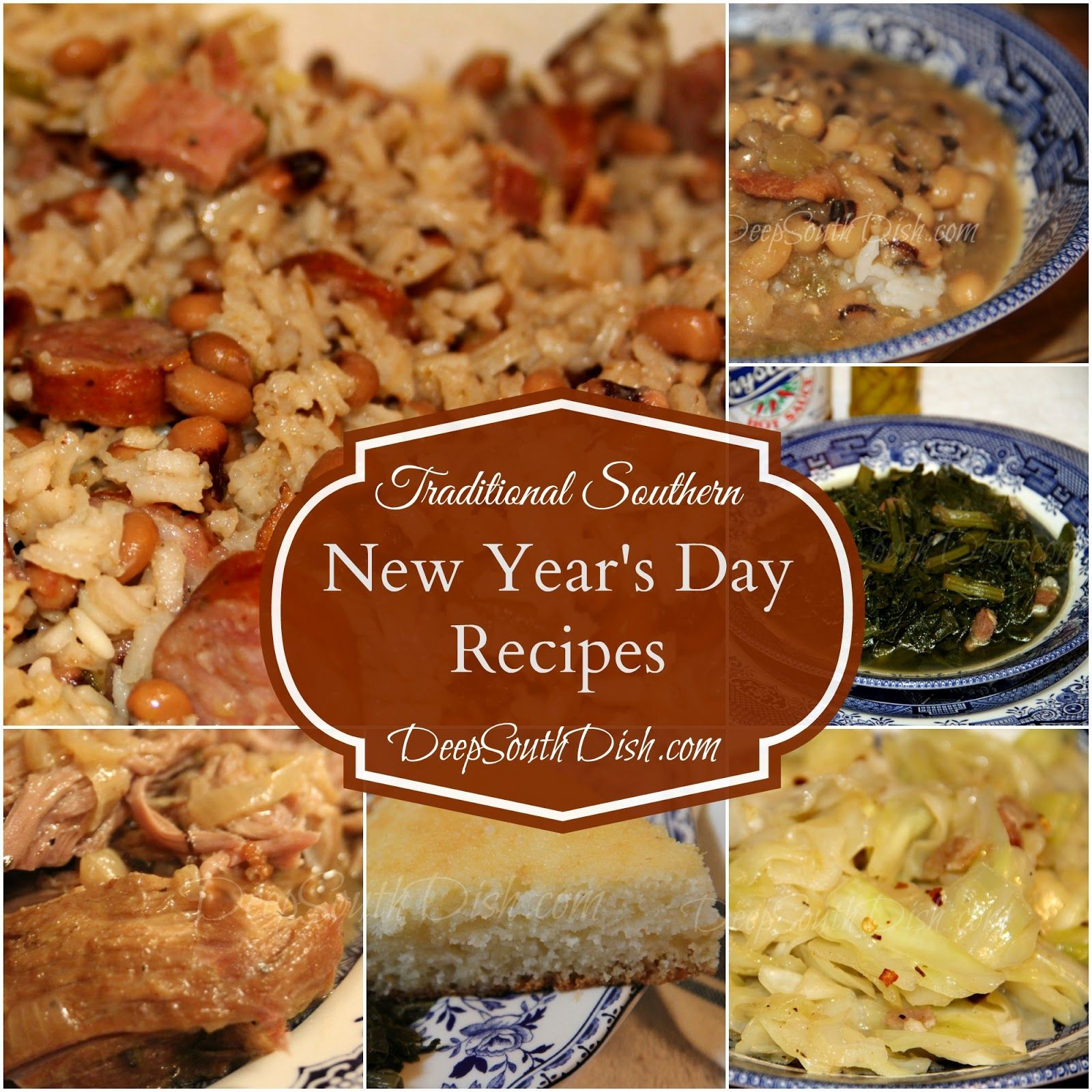New Year Day Dinner Menu
 Traditional Southern New Year s Day Recipes