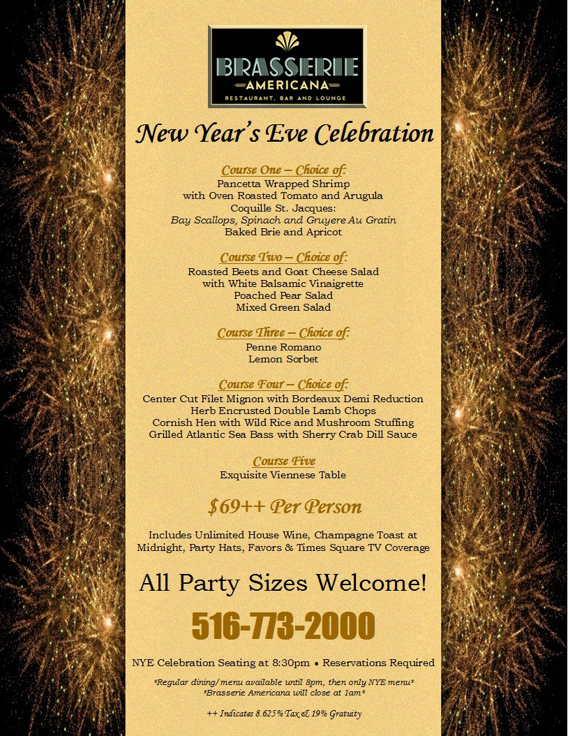 New Years Dinner Menu
 The Brasserie Americana of the Inn at Great Neck Located