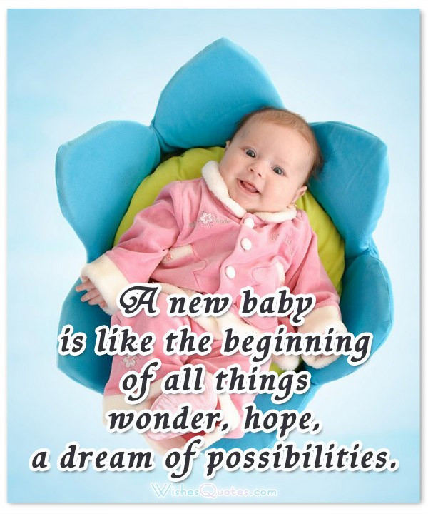 Newborn Baby Wishes Quotes
 Newborn Baby Wishes Quotes QuotesGram