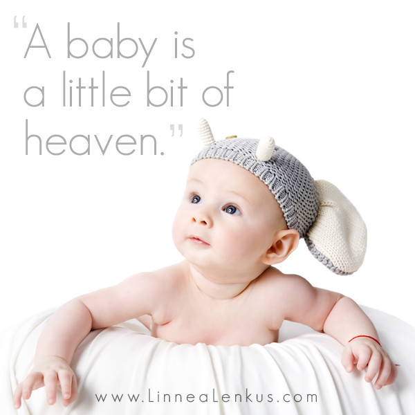 Newborn Inspirational Quotes
 Inspirational Baby Quotes QuotesGram
