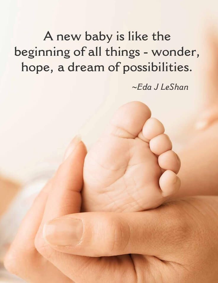 Newborn Inspirational Quotes
 Inspirational Baby Quotes for Newborn Baby