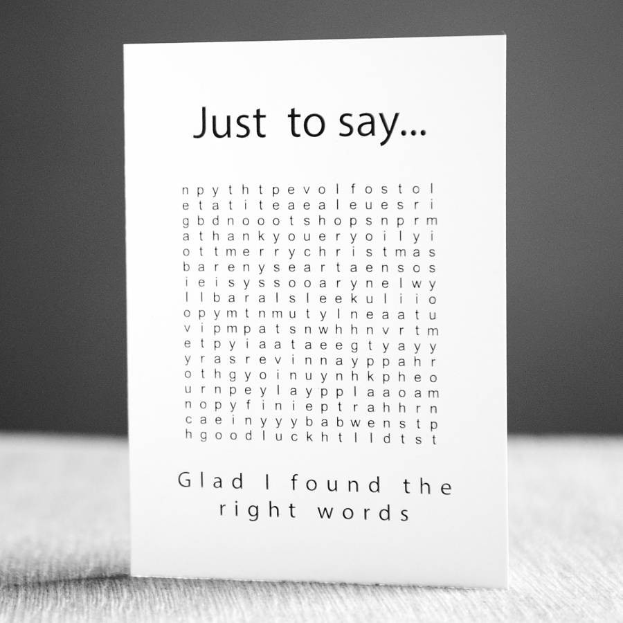 Nice Things To Say In A Birthday Card
 just to say word search card by witty hearts