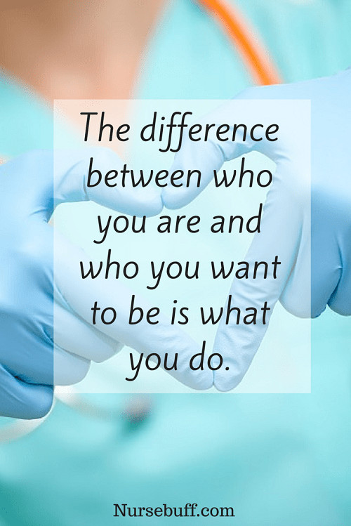 Nursing Leadership Quotes
 50 NURSING QUOTES TO INSPIRE AND BRIGHTEN YOUR DAY