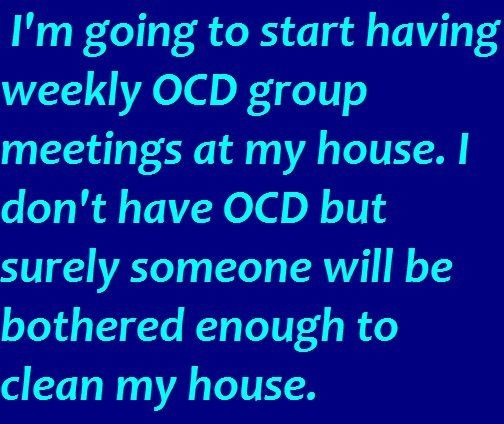 Ocd Funny Quotes
 Ocd Add Funny Quotes QuotesGram