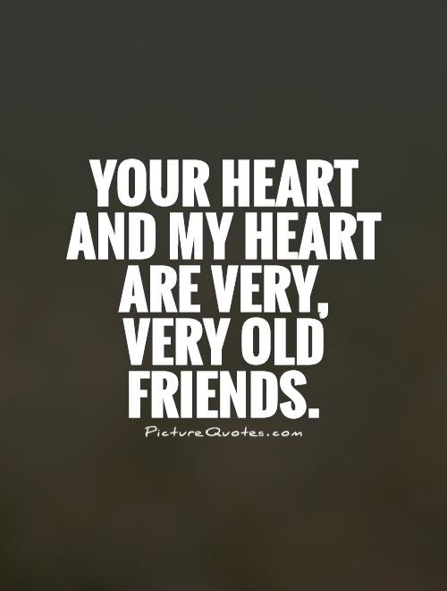 Old Friendship Quotes
 Old Friend Quotes And Sayings QuotesGram