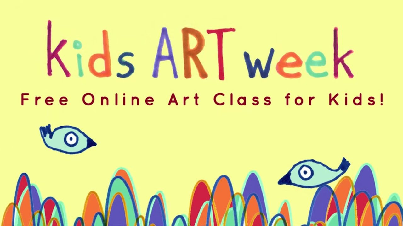 Online Art For Kids
 FREE Kids Art Week line Class