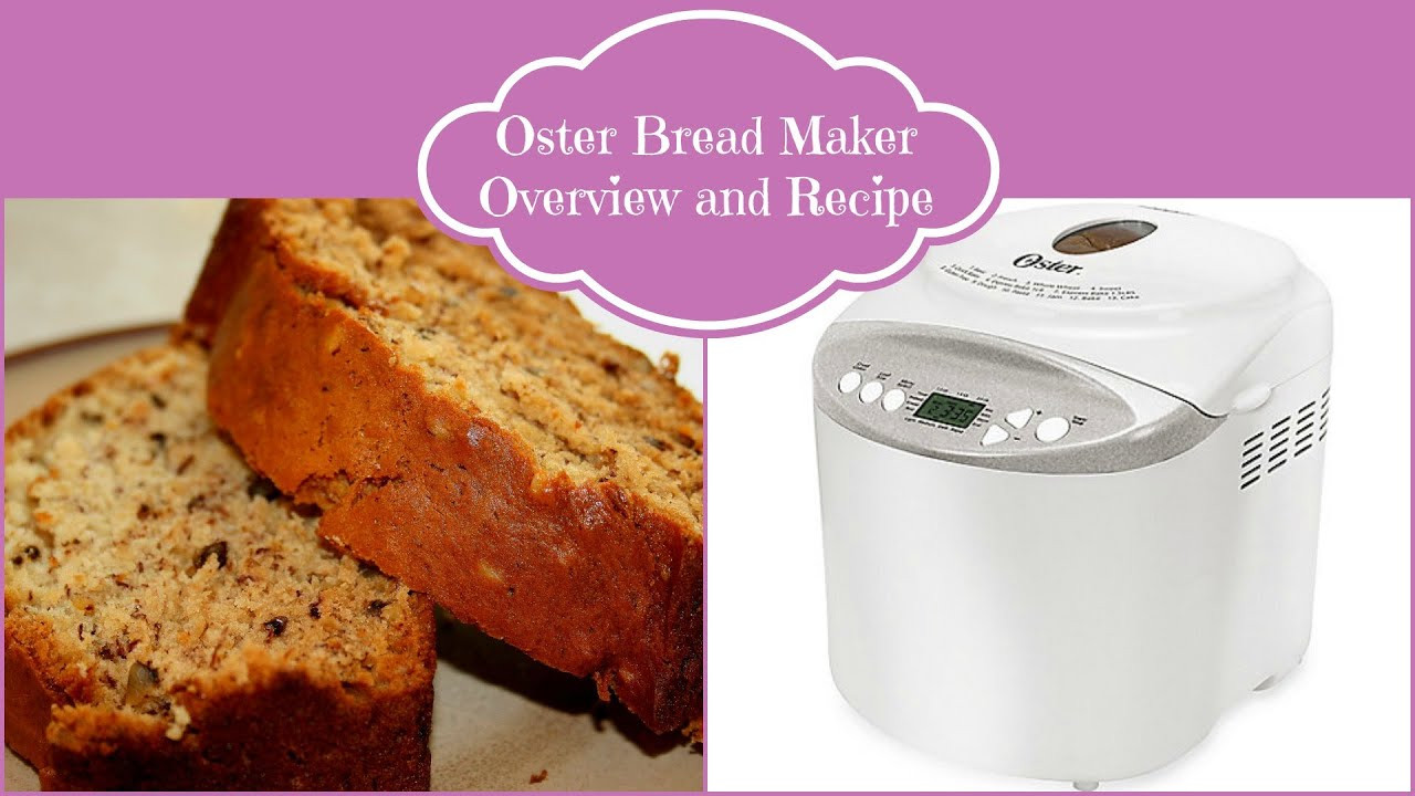 Oster Bread Maker Recipes
 Oster Bread Maker & Recipe