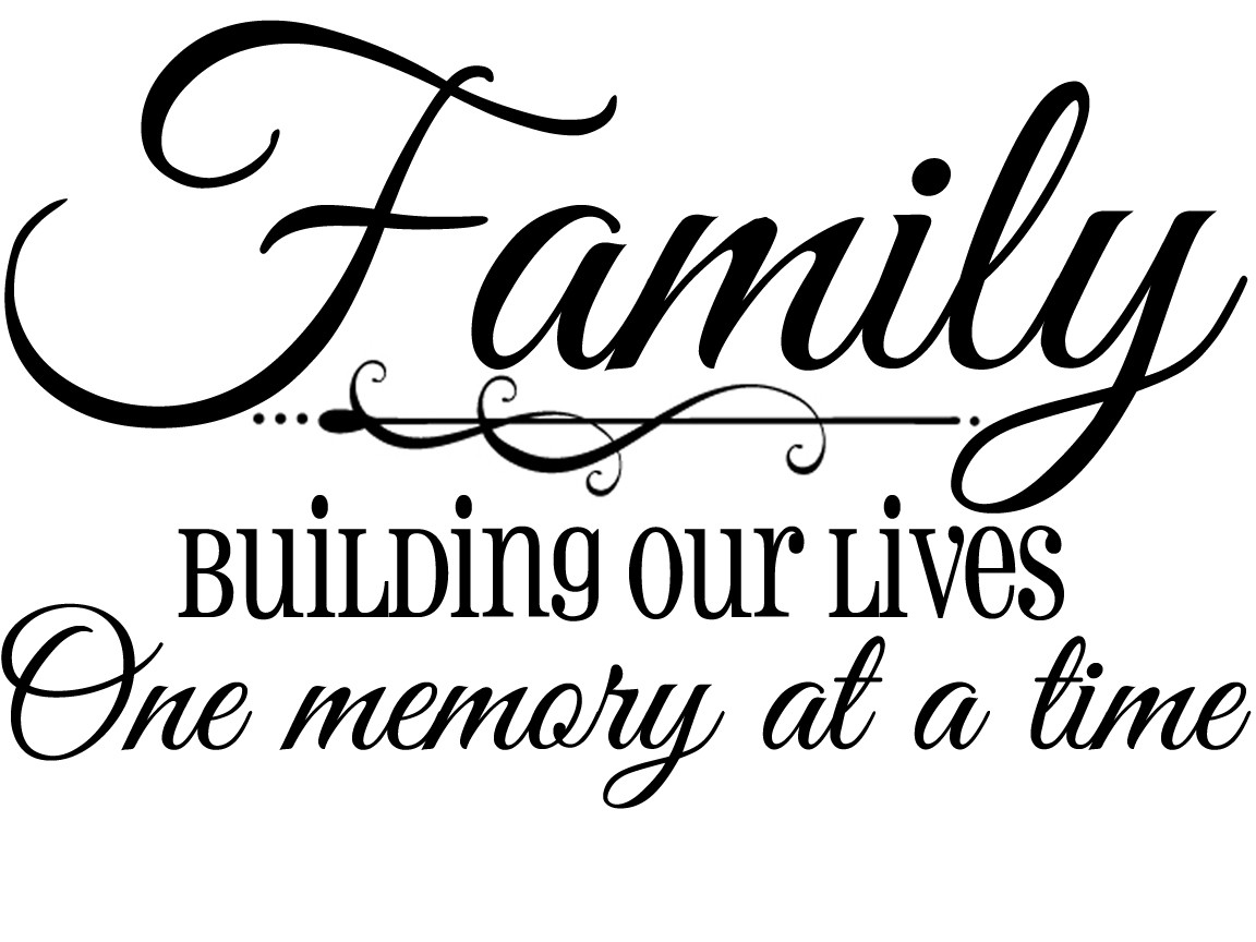 Our Family Quotes
 Family Memories Quotes QuotesGram