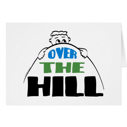 Over The Hill Birthday Cards
 Over the Hill greeting card
