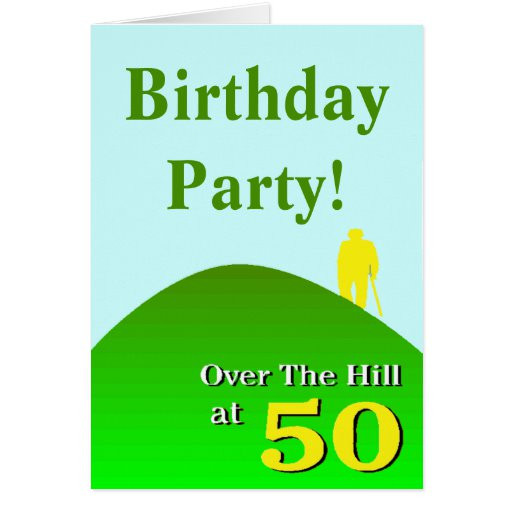 Over The Hill Birthday Cards
 Over The Hill 50th Birthday Party Invitations Greeting