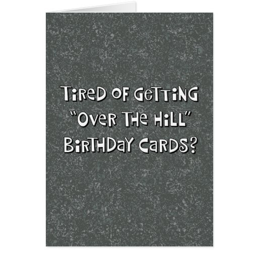 Over The Hill Birthday Cards
 "Over the Hill" 55th Birthday Card Humor