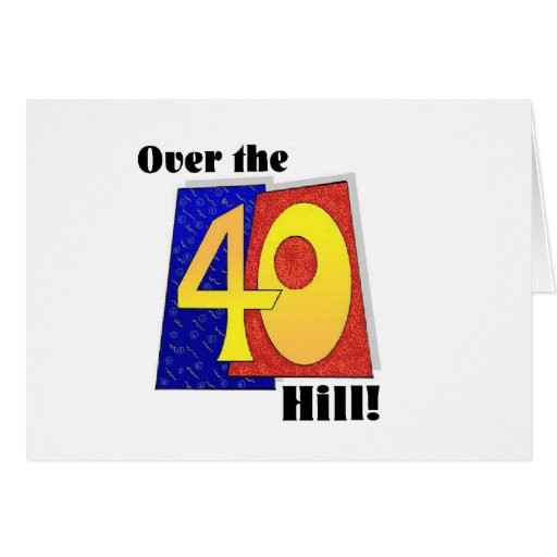 Over The Hill Birthday Cards
 Over the hill fortieth birthday greeting card