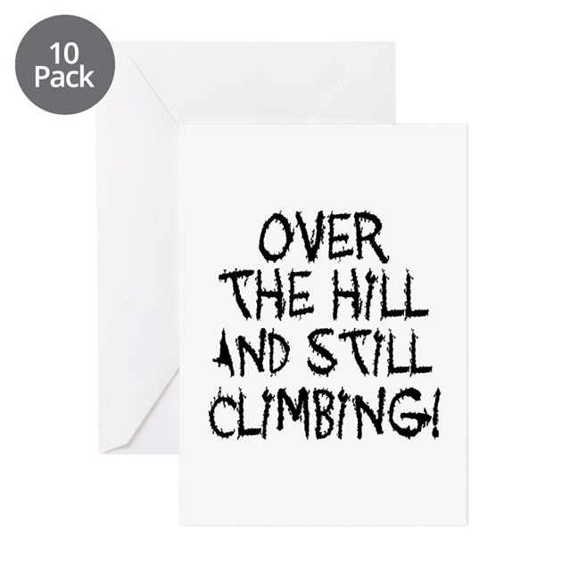 Over The Hill Birthday Cards
 Birthday over the hill Greeting Cards Pk of 10 by cyido