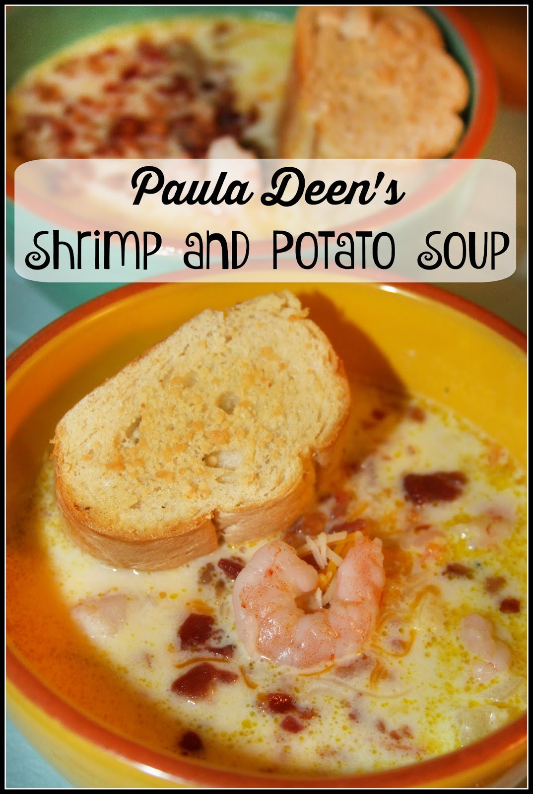 Paula Deen'S Potato Soup
 For the Love of Food Paula Deen s Shrimp and Potato Soup