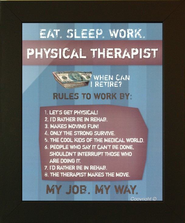 Physical Therapy Quotes Motivational
 Physical Therapy Funny Quotes QuotesGram