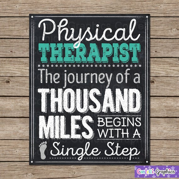 Physical Therapy Quotes Motivational
 Physical Therapist Therapy Inspirational Quote A Journey of