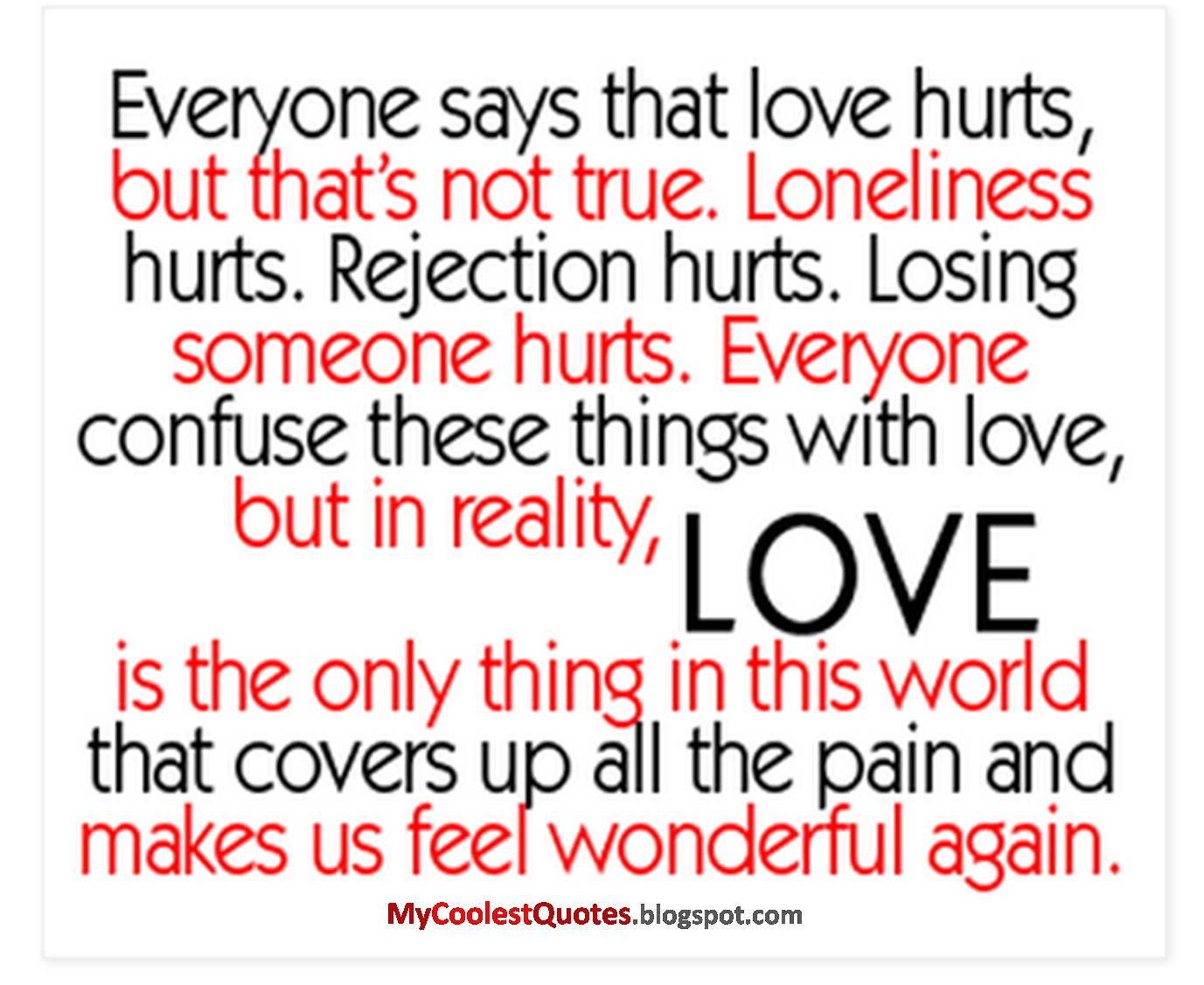 Pics Of Love Quotes
 My Coolest Quotes Does LOVE really HURT