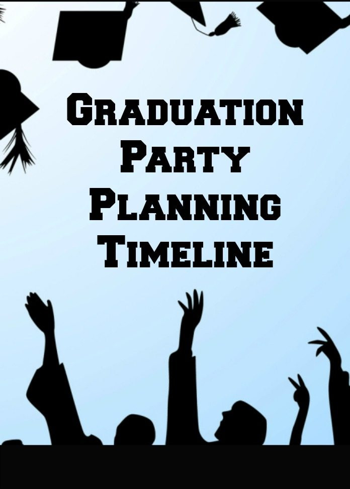 Planning A Graduation Party Ideas
 Graduation Party Planning Timeline A Free Infographic
