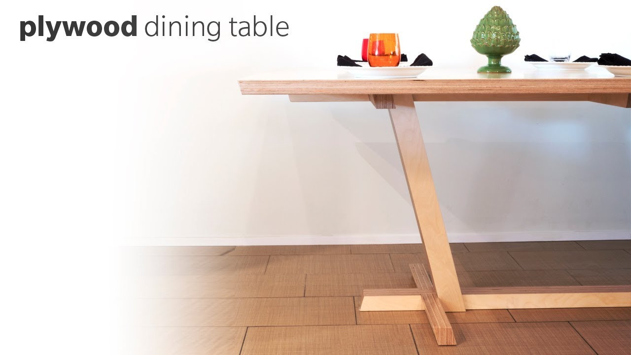 Plywood Table Top DIY
 DIY Dining Table Made From Plywood Woodworking