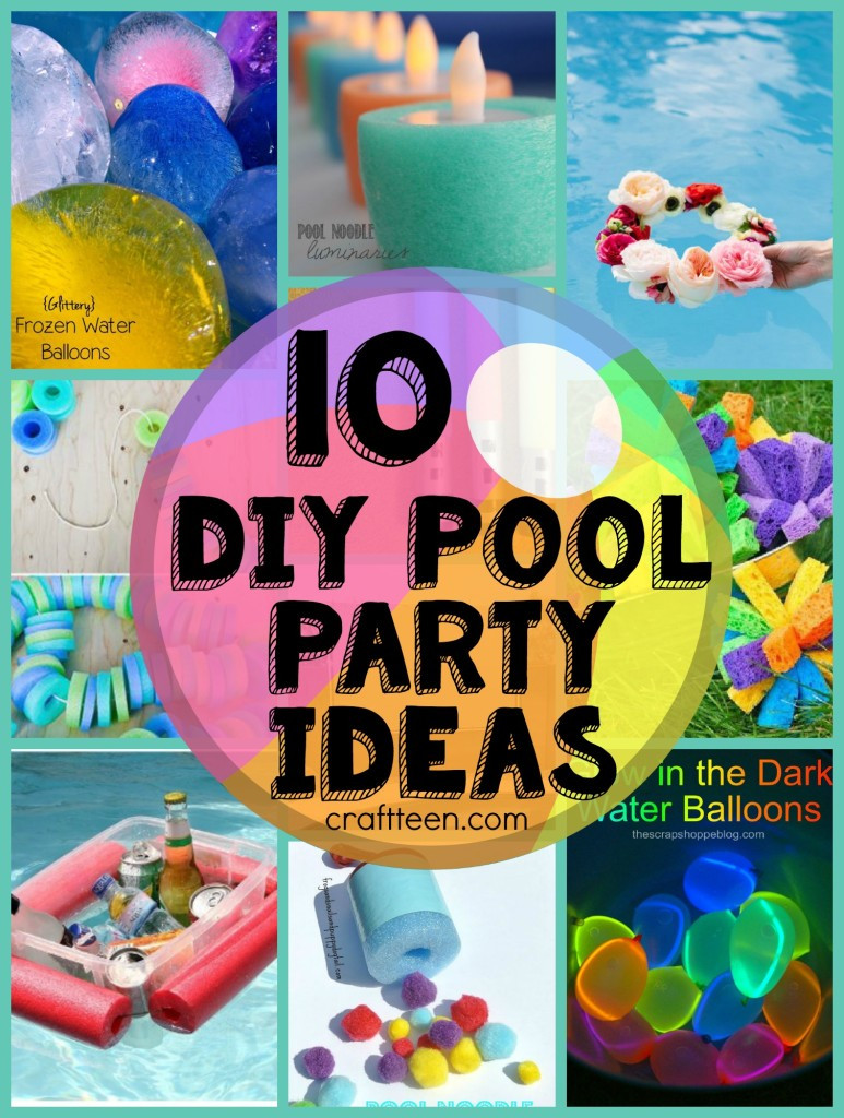 Pool Party Craft Ideas
 10 DIY Ideas for a Pool Party – Craft Teen