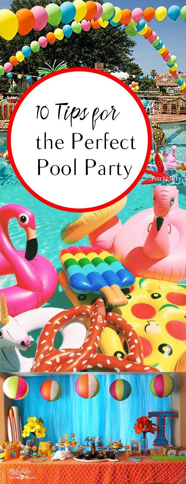 Pool Party Games Ideas
 10 Tips for the Perfect Pool Party